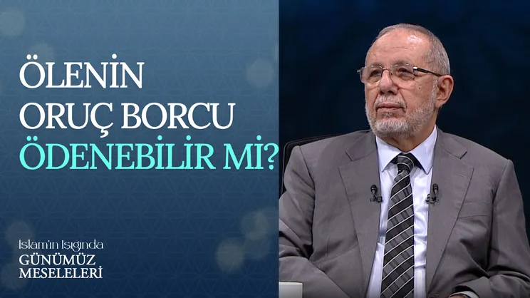 Ölenin Oruç Borcu Ödenebilir Mi?