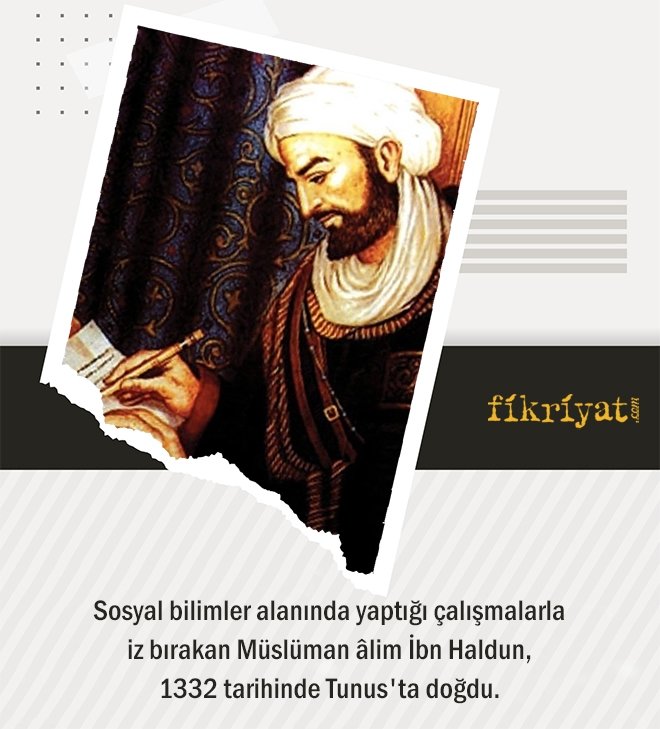 İBN HALDUN KİMDİR?