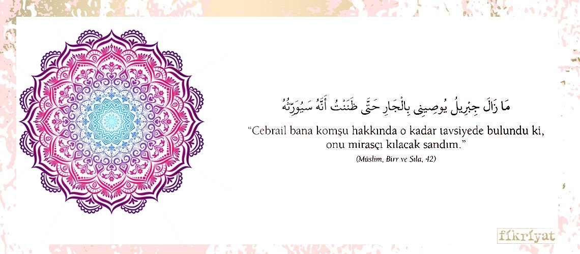 Komşuluk hakkında 40 hadis