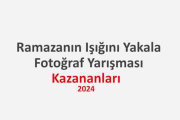 Ramazanın ışığı o karelere yansıdı