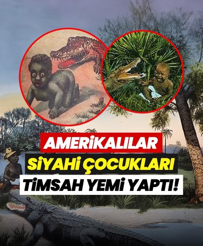 Siyahi çocuklar nasıl timsah yemi yapıldı?