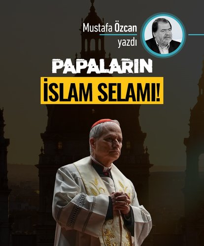 Papaların İslam selamı!
