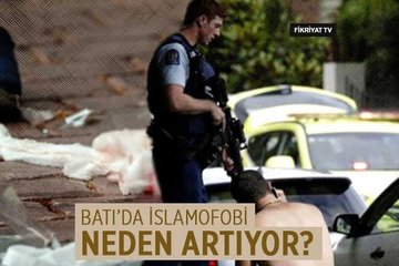 Batı’da İslamofobi neden artıyor?