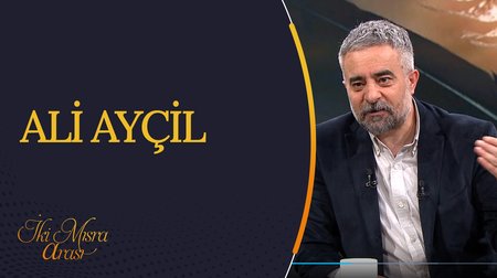 Ali Ayçil I İki Mısra Arası