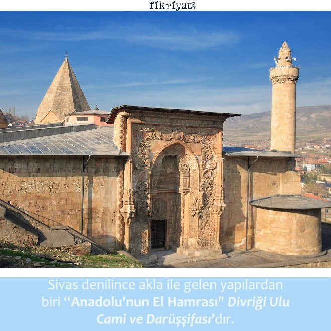 DİVRİĞİ ULU CAMİ VE DARÜŞŞİFASI