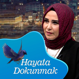 Hayata Dokunmak