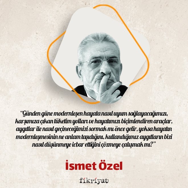 İsmet Özel’in Bakanlar ve Görenler kitabından altı çizili cümleler