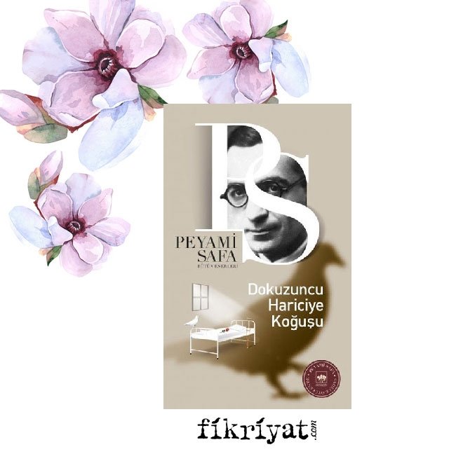 Dokuzuncu Hariciye Koğuşu - Peyami Safa