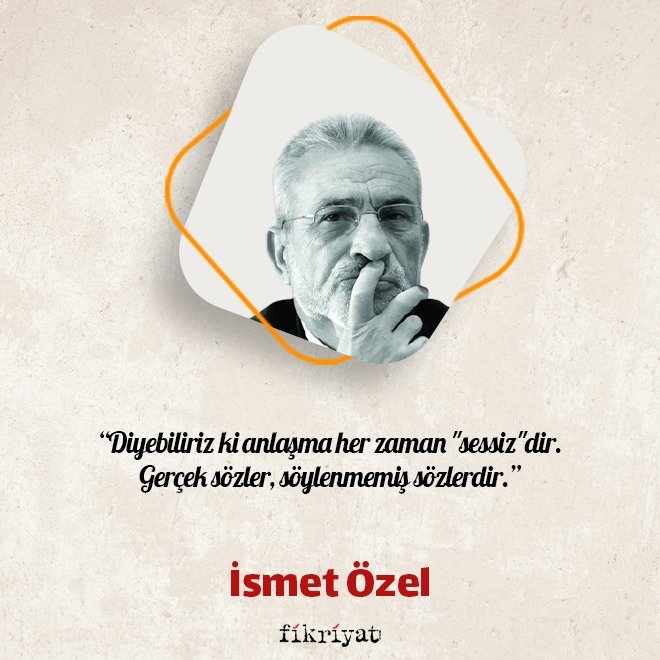 İsmet Özel’in Bakanlar ve Görenler kitabından altı çizili cümleler