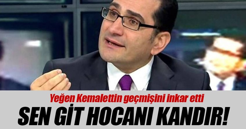 Yeğen Kemalettin geçmişini inkar etti