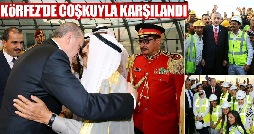 Erdoğan Körfez’de coşkuyla karşılandı