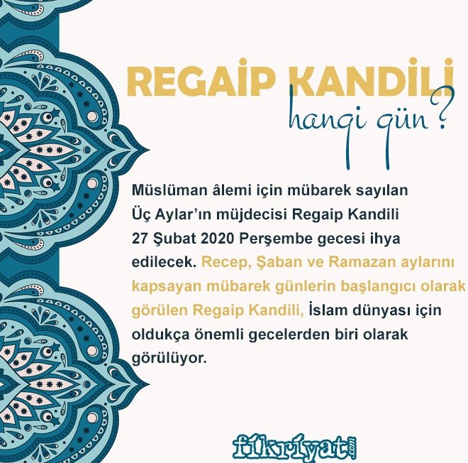 REGAİP KANDİLİ NE ZAMAN İHYA EDİLECEK?