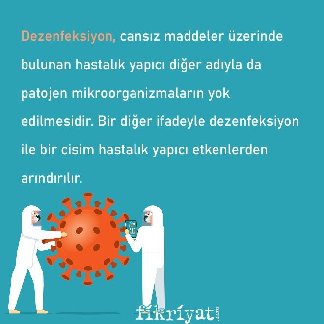 DEZENFEKSİYON  NE DEMEK?