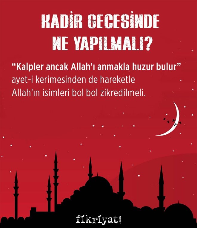KADİR GECESİNDE NE YAPILMALI?