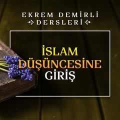 Ekrem Demirli ile "Düşünce ve Hayat" 15.01.2019