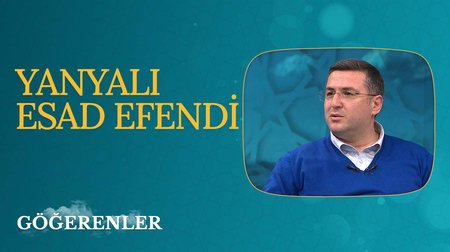 Yanyalı Esad Efendi I Göğerenler