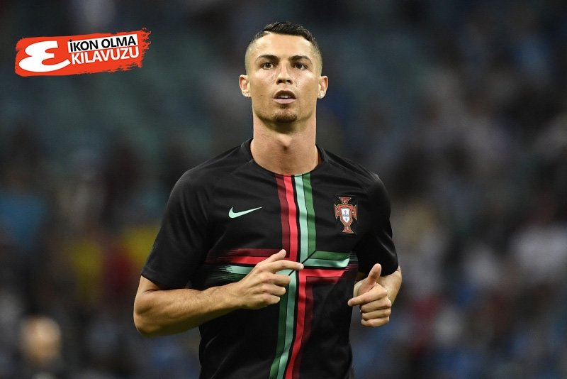 İKON OLMA KILAVUZU: CRİSTİANO RONALDO
