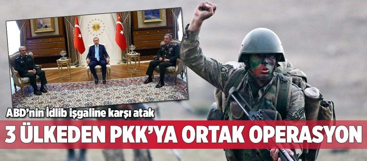 ABD ve PKK’ya karşı ortak operasyon hazırlığı