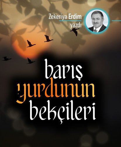 Barış yurdunun bekçileri