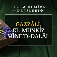 Gazzâlî, el-Munkiz mine’d-dalâl