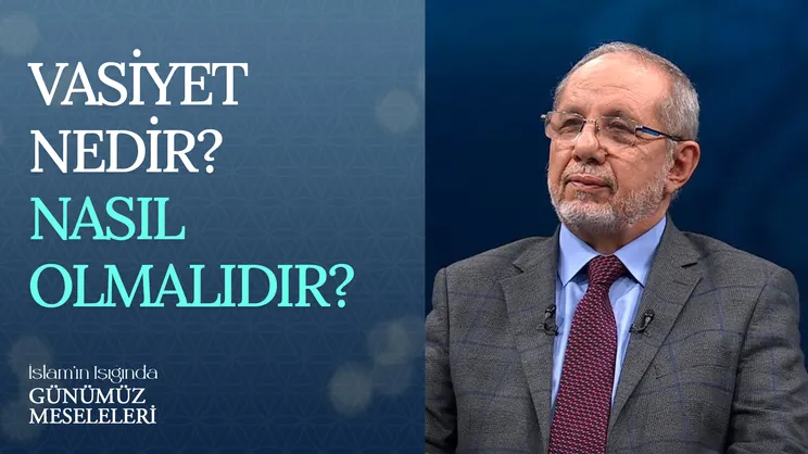 Vasiyet Nedir? Nasıl Olmalıdır?