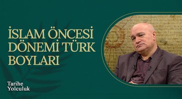 İslam Öncesi Dönemi Türk Boyları I Tarihe Yolculuk