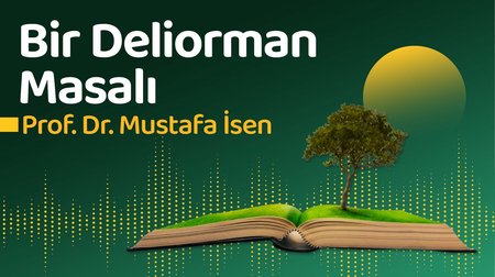 Bir Deliorman Masalı | Mustafa İsen
