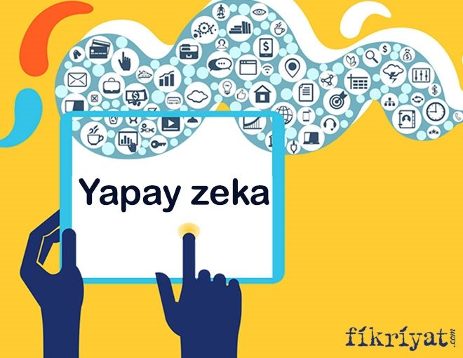YAPAY ZEKA