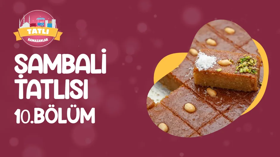 Tatlı Ramazanlar I 10.Bölüm