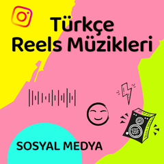 Reels Müzikleri - Türkçe