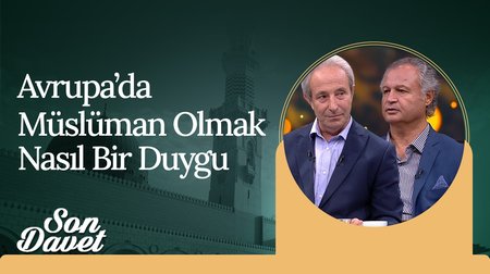 Avrupa'daki İslam Algısının Tarihi Süreci | Son Davet