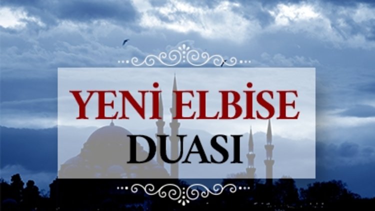 Yeni elbise duası