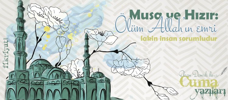 allah in emri lakin insan sorumludur