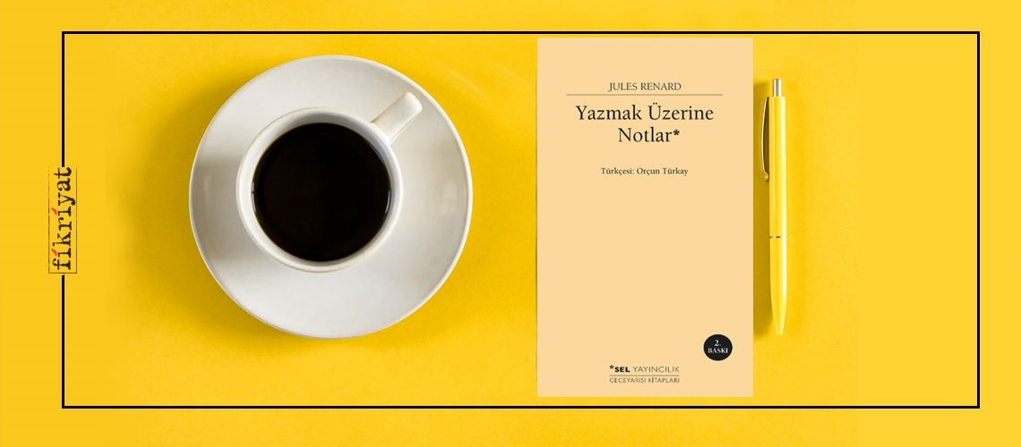 Yazmak Üzerine Notlar