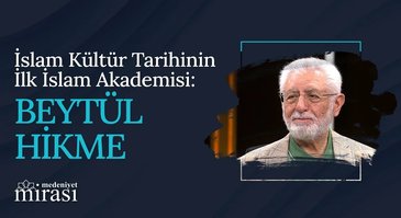 Beytülhikme | Medeniyet Mirası