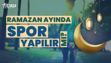 Ramazan'da Spor Yapılır Mı?