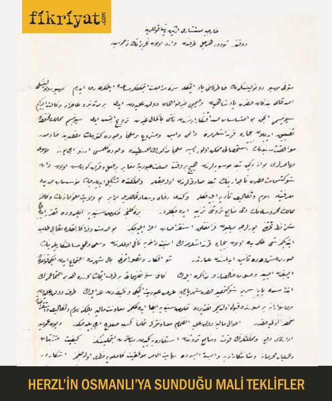 HERZL’İN OSMANLI’YA SUNDUĞU MALİ TEKLİFLER