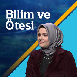 Bilim ve Ötesi