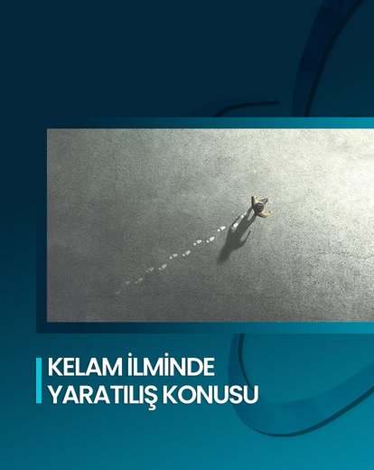 Kelam İlminde Yaratılış Konusu
