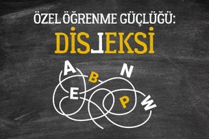 Özel öğrenme güçlüğü: Disleksi