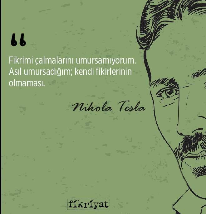 Elektriğin dahisi: Nikola Tesla’dan ilham veren 25 alıntı