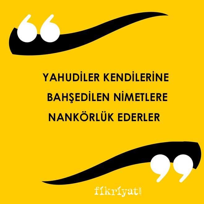 YAHUDİLER KENDİLERİNE BAHŞEDİLEN NİMETLERE NANKÖRLÜK EDERLER