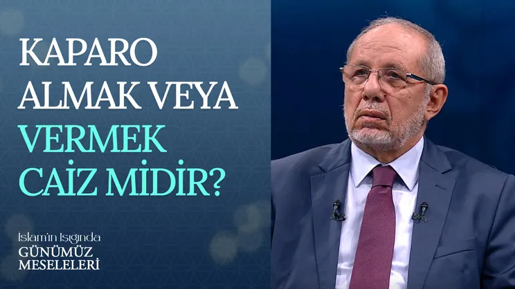 Kaparo Almak veya Vermek Caiz Midir?