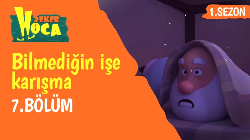 Bilmediğin İşe Karışma I Şeker Hoca