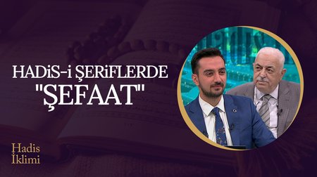 Hadis-i Şeriflerde "Şefaat" | Hadis İklimi