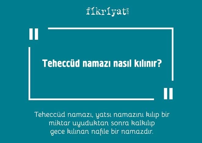 Teheccüd namazı nasıl kılınır?
