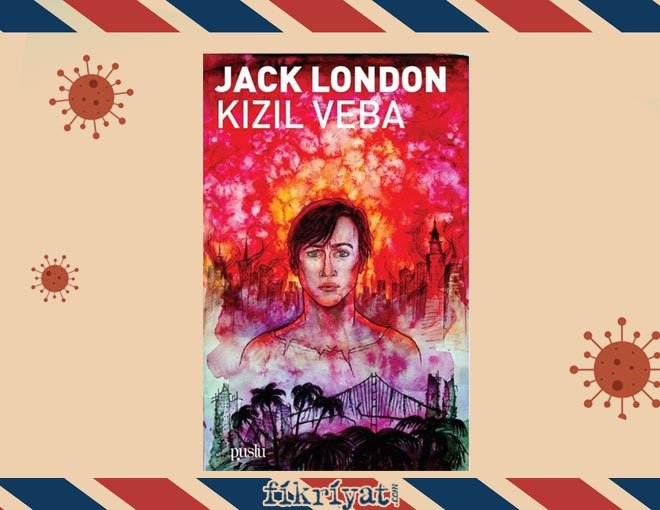 Kızıl Veba - Jack London