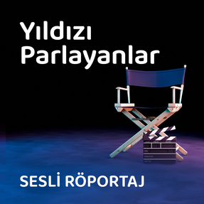 Yıldızı Parlayanlar