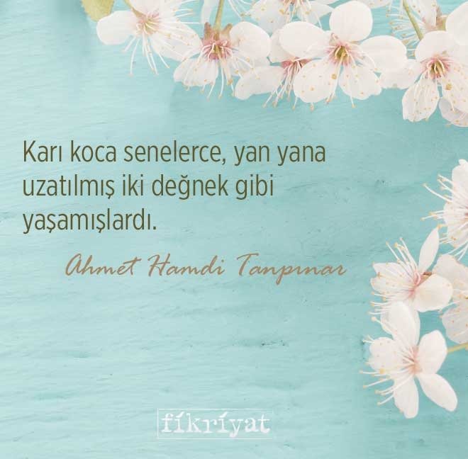Tanpınar’ın Sahnenin Dışındakiler romanından etkileyici 22 alıntı