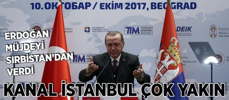 Cumhurbaşkanı Erdoğan Kanal İstanbul müjdesini verdi